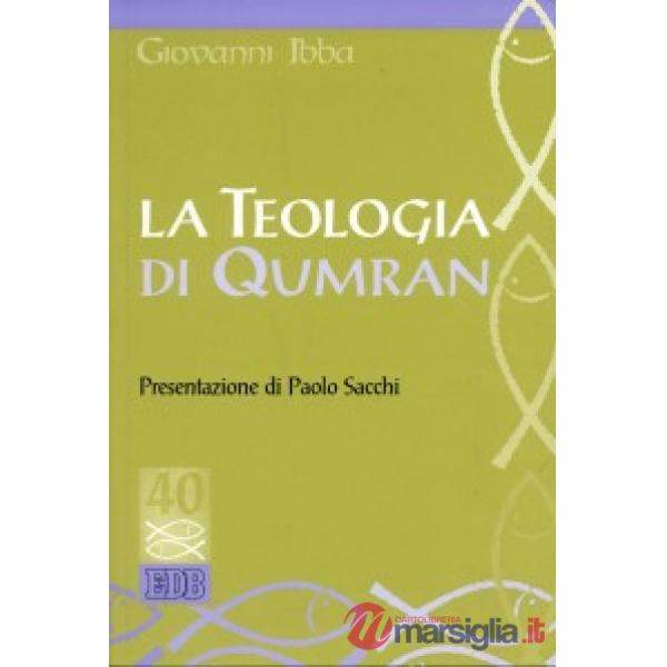 Teologia di Qumran (La)