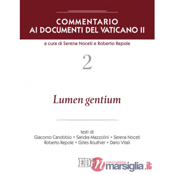 Commentario ai documenti del Vaticano II. Vol. 2: Lumen gentium