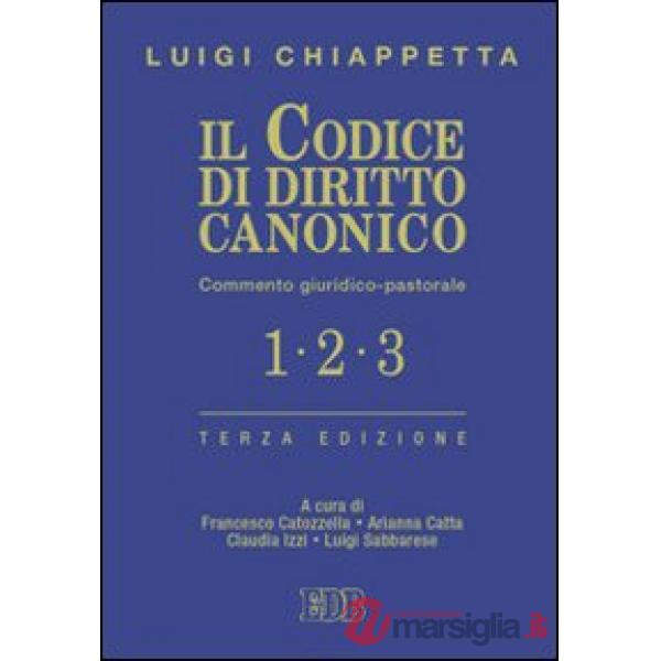 Codice di diritto canonico. Commento giuridico-pastorale (Il)