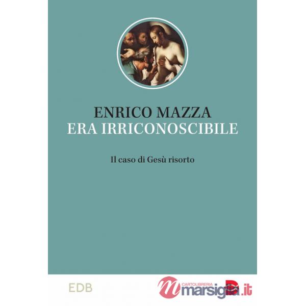 Era irriconoscibile. Il caso di Gesù risorto