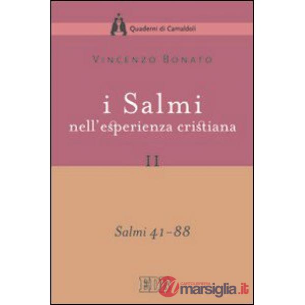 Salmi nell'esperienza cristiana (I). Vol. 2: Salmi 41-88