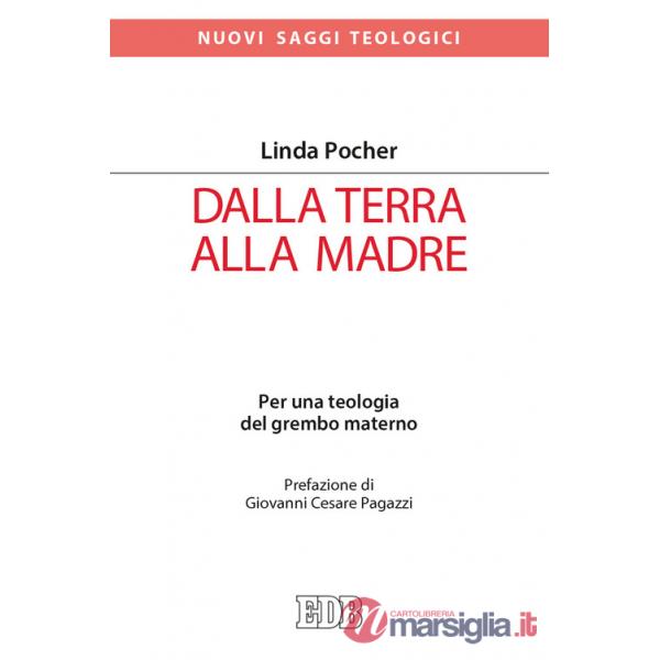 Dalla terra alla madre. Per una teologia del grembo materno