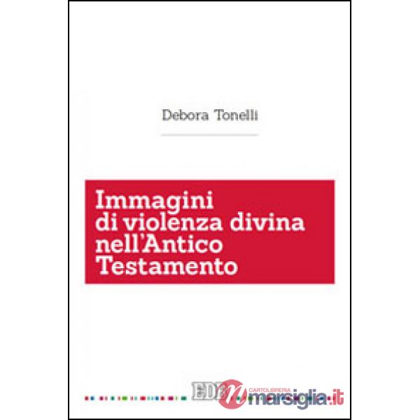 Immagini di violenza divina nell'Antico Testamento
