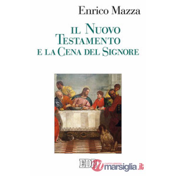 Nuovo Testamento e la cena del Signore (Il)