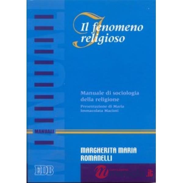 Fenomeno religioso. Manuale di sociologia della religione (Il)