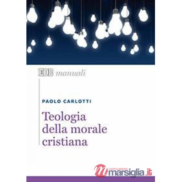 Teologia della morale cristiana