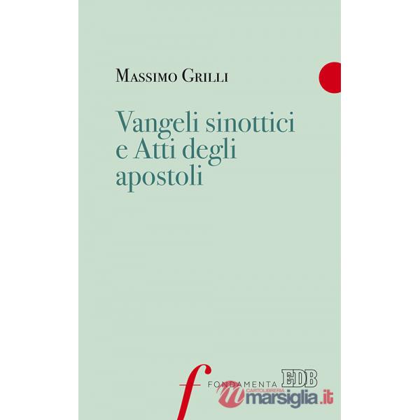 Vangeli sinottici e Atti degli Apostoli