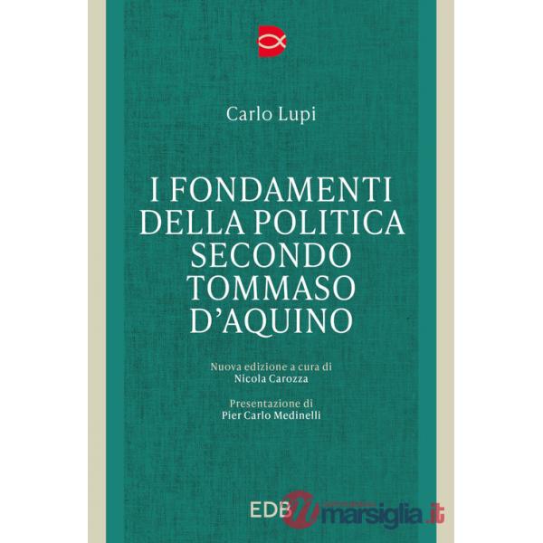 Fondamenti della politica secondo Tommaso d'Acquino (I)
