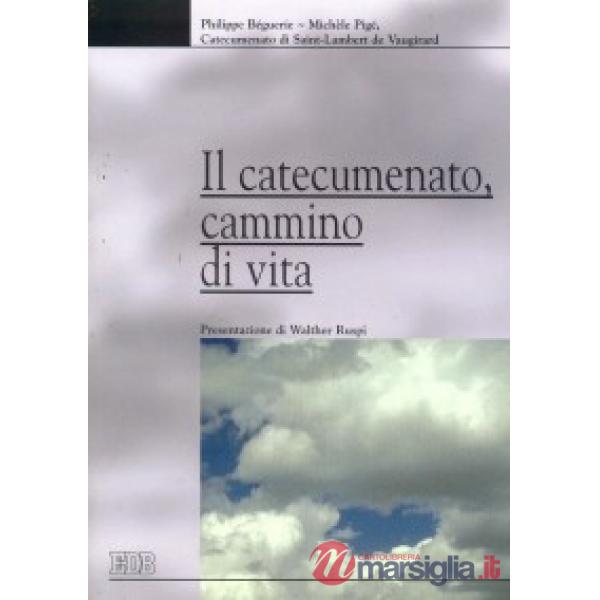 Catecumenato, cammino di vita (Il)