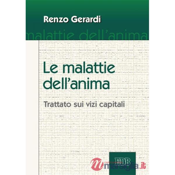 Malattie dell'anima. Trattato sui vizi capitali (Le)