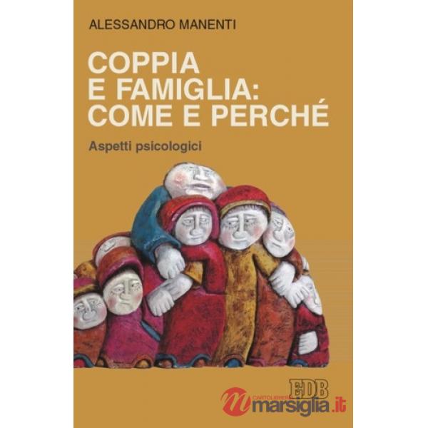 Coppia e famiglia: come e perché. Aspetti psicologici