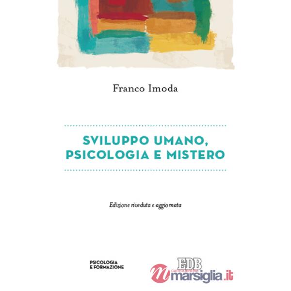 Sviluppo umano, psicologia e mistero