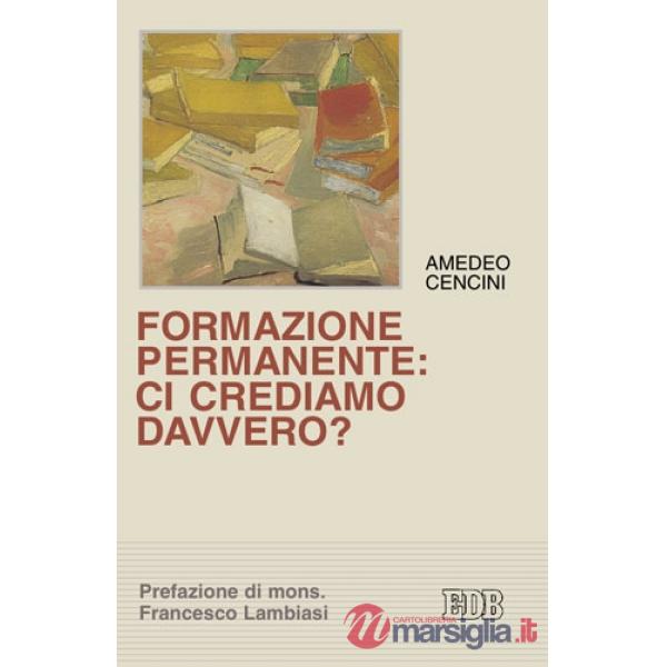 Formazione permanente: ci crediamo davvero?
