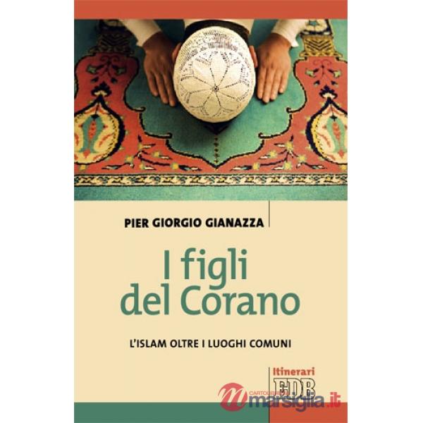 Figli del Corano. L'islam oltre i luoghi comuni (I)
