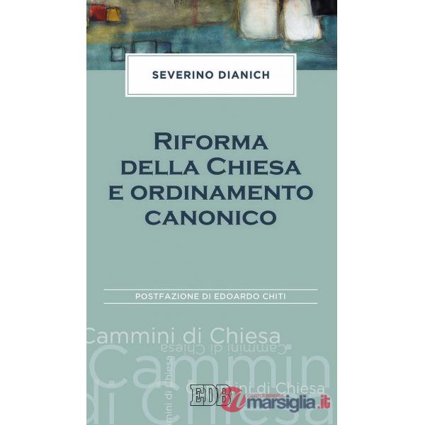 Riforma della Chiesa e ordinamento canonico