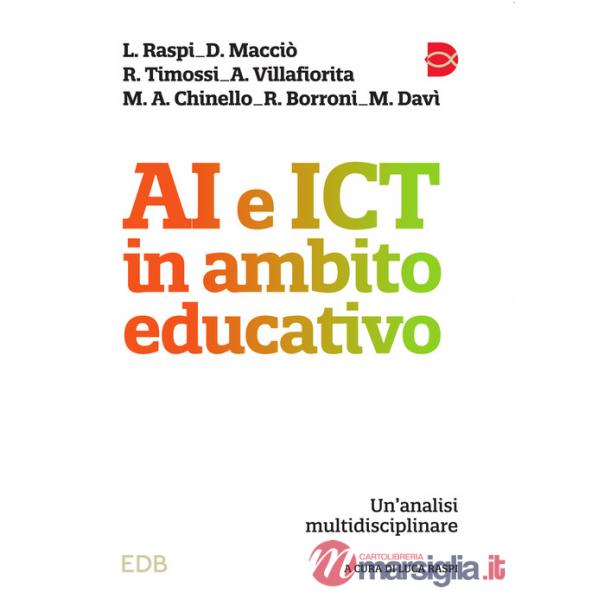 AI e ICT in ambito educativo. Un'analisi multidisciplinare
