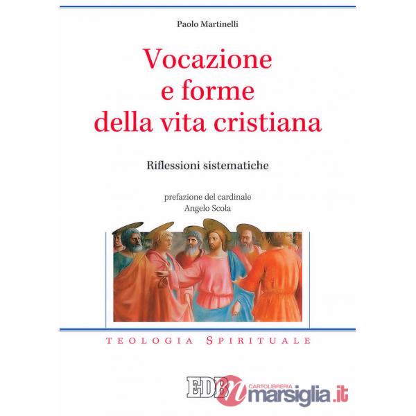 Vocazione e forme della vita cristiana. Riflessioni sistematiche