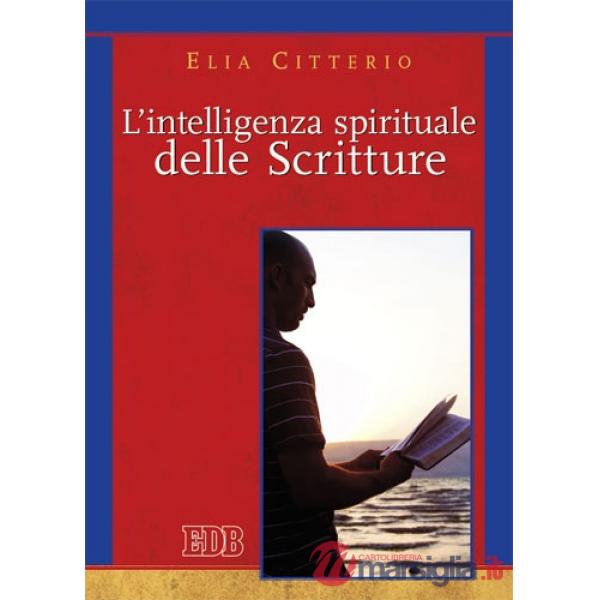 Intelligenza spirituale delle Scritture (L')