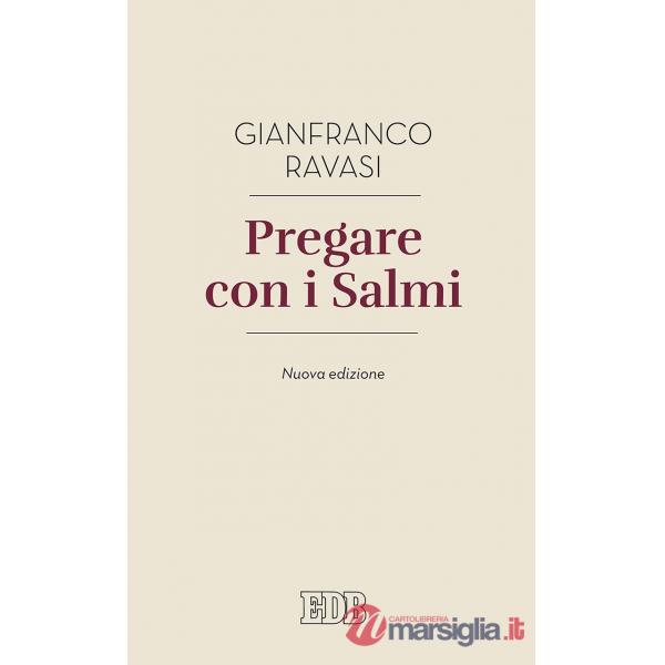 Pregare con i salmi. Nuova ediz.