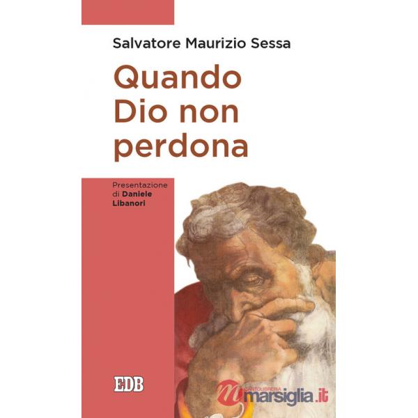 Quando Dio non perdona