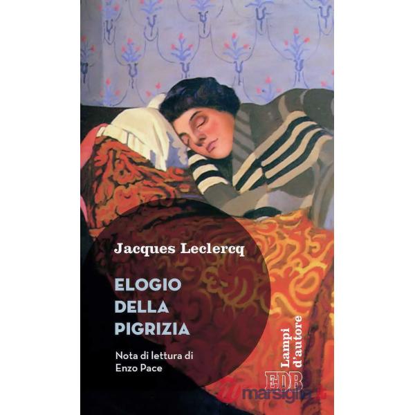 Elogio della pigrizia