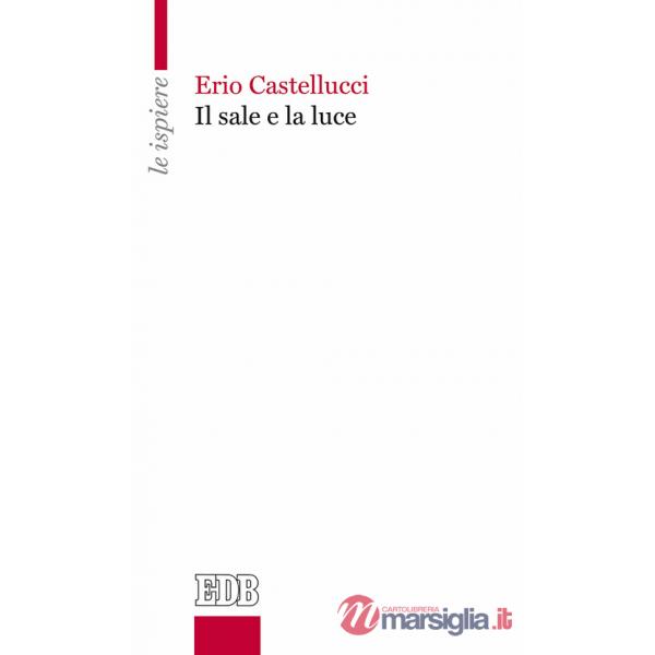 Sale e la luce (Il)