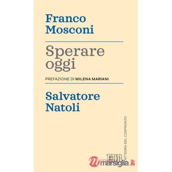 Sperare oggi