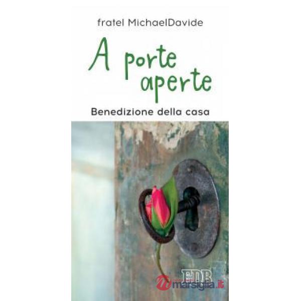 A porte aperte. Benedizione della casa