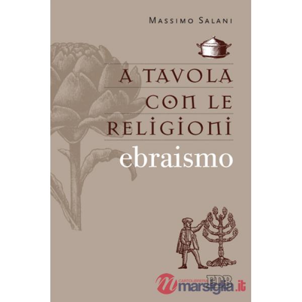 A tavola con le religioni. Ebraismo
