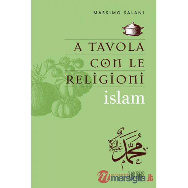 A tavola con le religioni. Islam