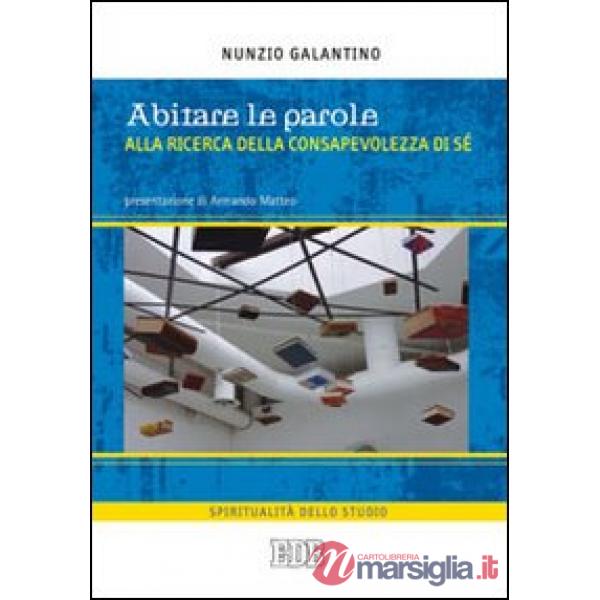 Abitare le parole. Alla ricerca della consapevolezza di sé