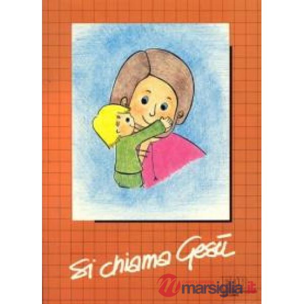 Si chiama Gesù. Sussidio didattico