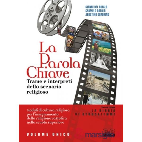 PAROLA CHIAVE VOL.UNICO + CD-ROM