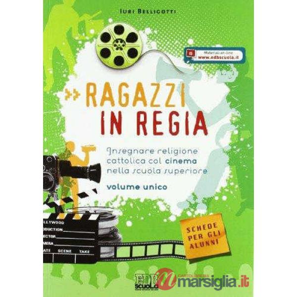 RAGAZZI IN REGIA SCHEDE