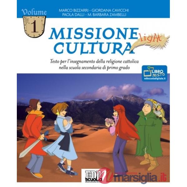 MISSIONE CULTURA LIGHT. VOLUME 1