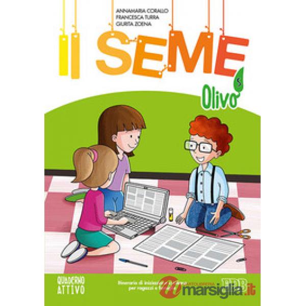 Seme. Itinerario di iniziazione cristiana per bambini e famiglie. Ediz. a colori (Il). Vol. 5: Olivo. Quaderno attivo
