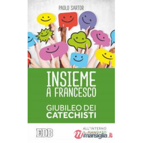Insieme a Francesco. Giubileo dei catechisti