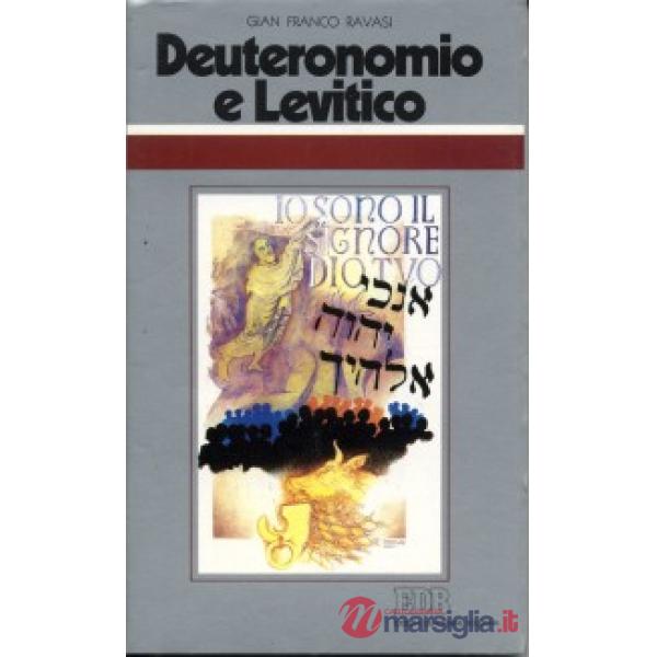 Deuteronomio e Levitico. Il sacro, le leggi, i riti