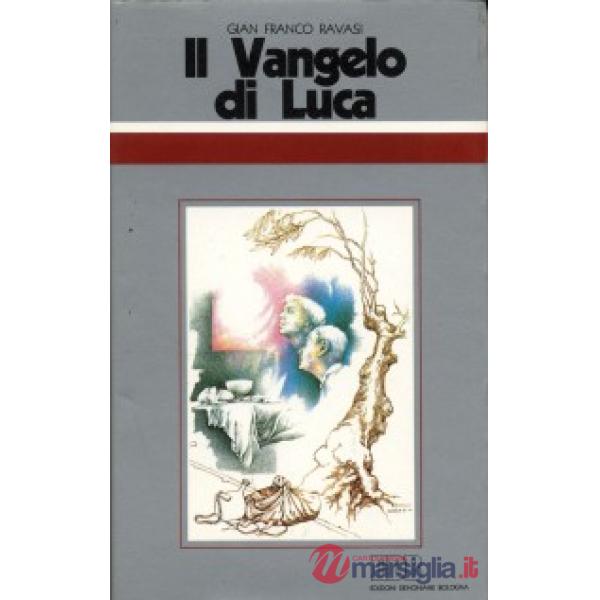 Vangelo di Luca. Ciclo di conferenze (Milano, Centro culturale S. Fedele) (Il)