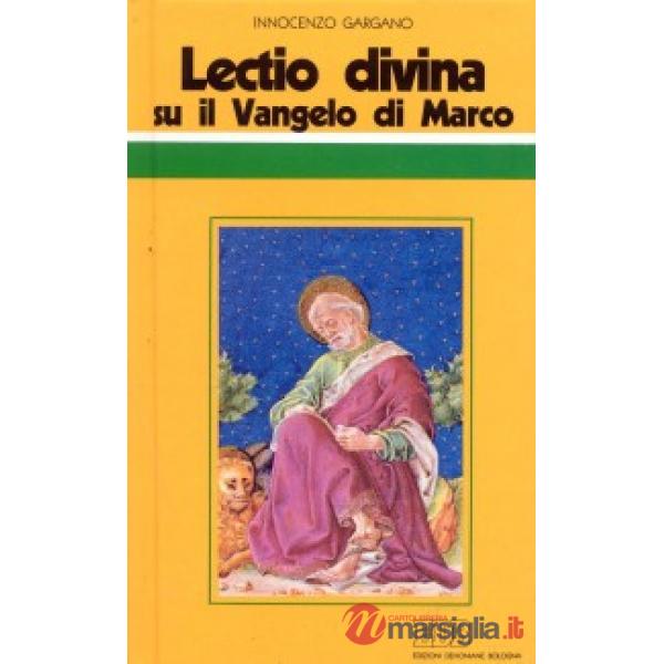 «Lectio divina» su il Vangelo di Marco