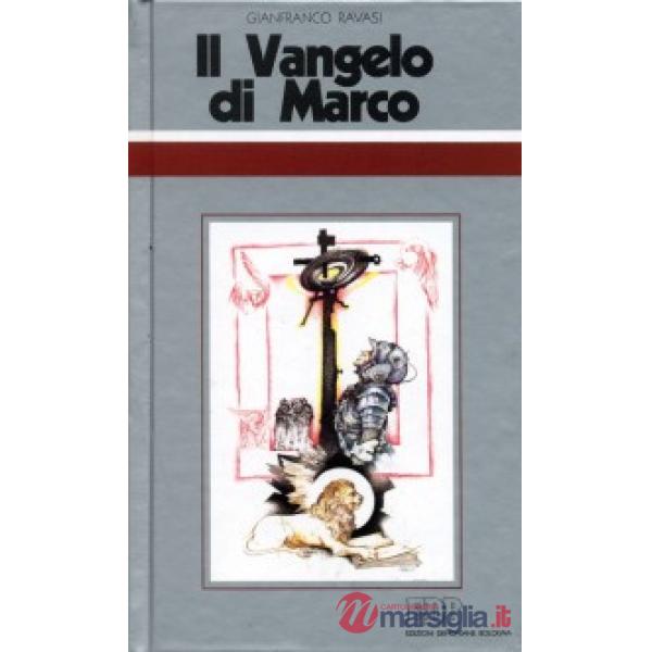 Vangelo di Marco. Ciclo di conferenze (Milano, Centro culturale S. Fedele) (Il)