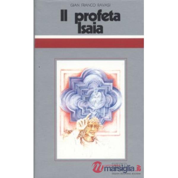 Profeta Isaia. Ciclo di conferenze (Milano, Centro culturale S. Fedele) (Il)