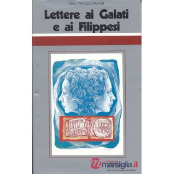 Lettere ai Galati e ai Filippesi. Ciclo di conferenze (Milano, Centro culturale S. Fedele)