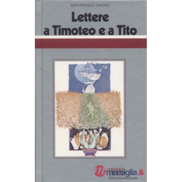 Lettere a Timoteo e a Tito. Ciclo di conferenze (Milano, Centro Culturale S. Fed