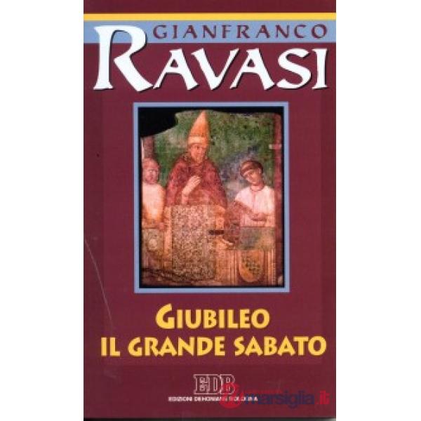 Giubileo. Il Grande Sabato. Ciclo di conferenze (Milano, Centro Culturale S. Fedele)