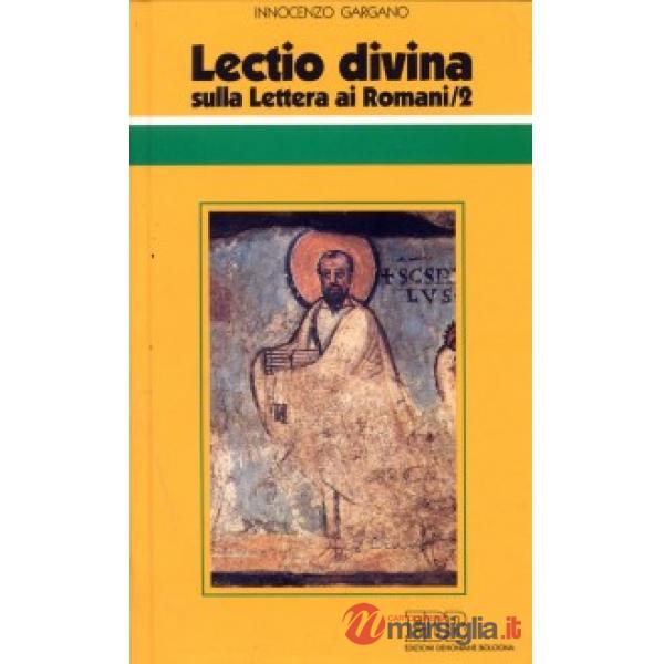 Lectio divina sulla Lettera ai Romani. Vol. 2
