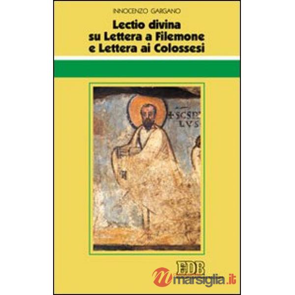 «Lectio divina» su Lettera a Filemone e Lettera ai Colossesi