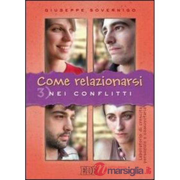 Come relazionarsi. Laboratorio di crescita personale e comunitaria. Vol. 3: Nei 