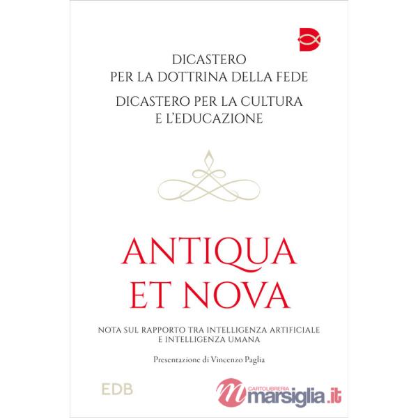 Antiqua et nova. Nota sul rapporto tra intelligenza artificiale e intelligenza umana