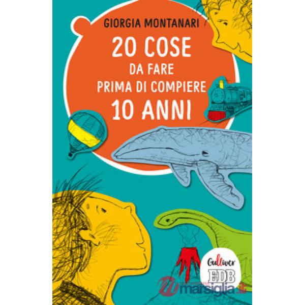 20 cose da fare prima di compiere 10 anni